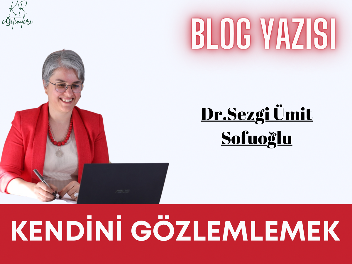 Kendini Gözlemlemek
