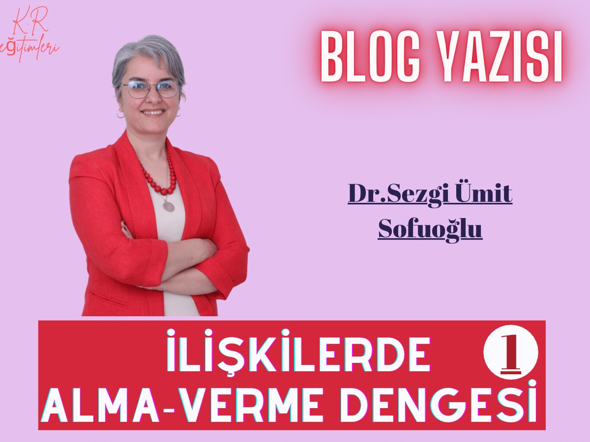 İlişkilerde Alma-Verme Dengesi-1