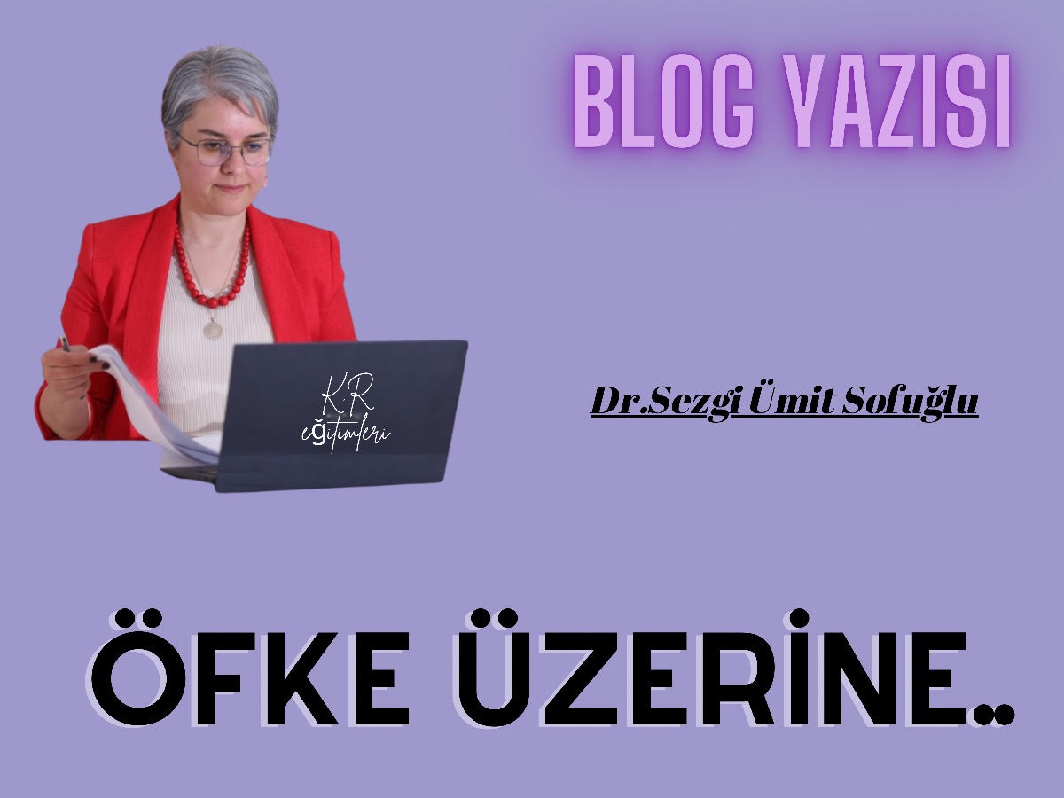 Öfke Duygusu...