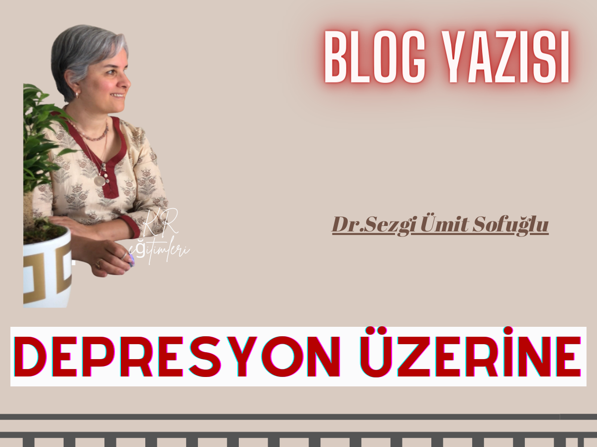 Depresyon Üzerine...